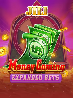 Money Coming Expand Bets